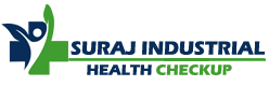 SURAJ INDUSTRIAL HEALTH CHECK UP 